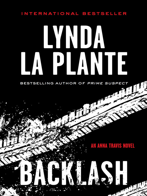 Title details for Backlash by Lynda La Plante - Wait list